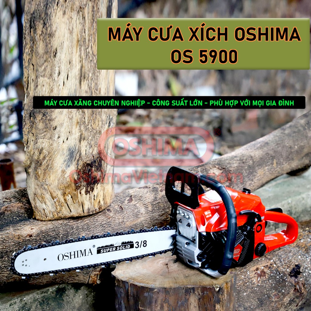 Máy cưa xích Oshima 5900