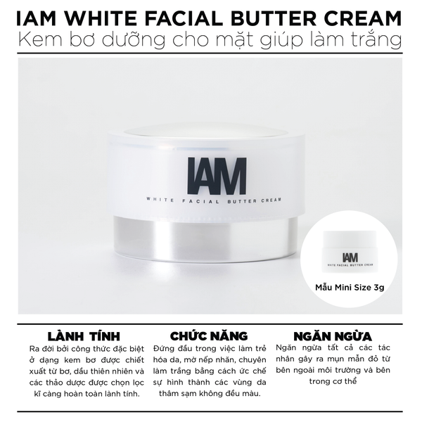  Kem bơ dưỡng cho mặt giúp làm trắng và sáng da - IAM White Facial Butter Cream 