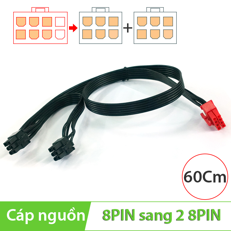 Cáp nguồn 8Pin Male to 2x6Pin Male 60Cm