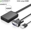 VGA sang HDMI full HD1080P 1 mét Ugreen 40213