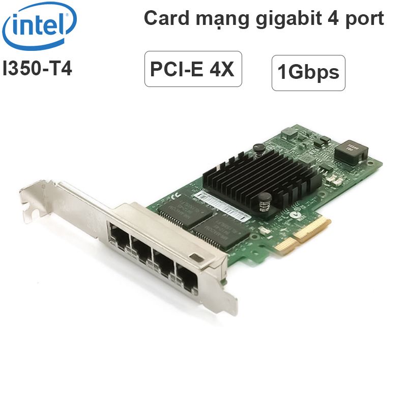 Cạc mạng server LAN gigabit Card PCI-E 4X ra 4 cổng mạng LAN RJ45 1GB Intel I350-T4