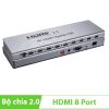 Bộ chia HDMI 2.0 2 | 4 | 8 Port  hỗ trợ 4Kx2K, FullHD1080P