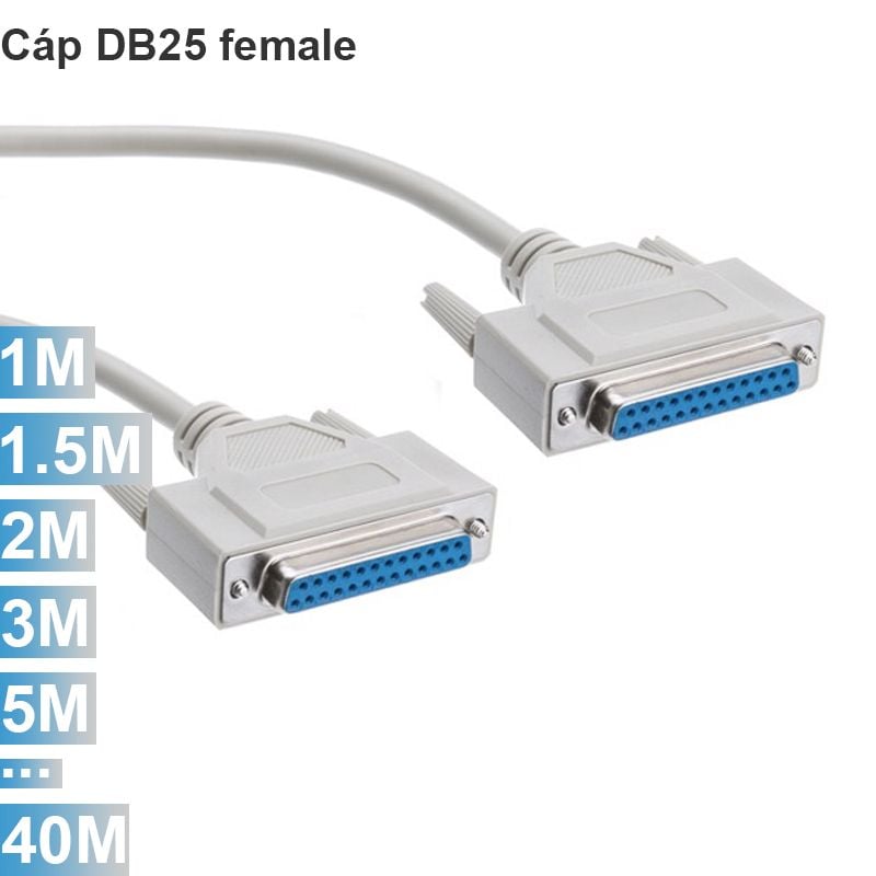 Cáp COM DB25 | Cáp RS232 25 chân cái sang cái 1M 1.5M 3M 5M 8M 10M 12M 15M 20M 25M 30M 40M