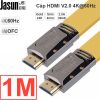 Cáp HDMI 2.0a 36Gbps dẹt mỏng Jasun JS010 hỗ trợ 4Kx2K 60FPS 3D 1M 1.5M 2M 3M 5M 8M 10M 12M 15M 20M