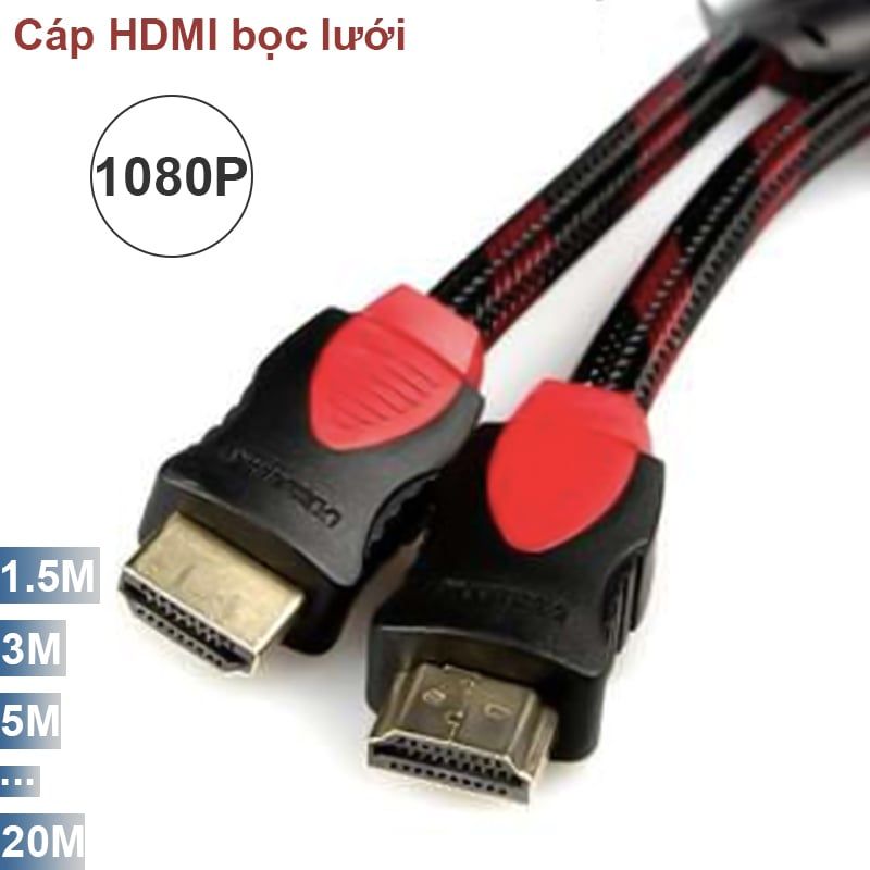 Cáp HDMI 1.5M đến 50M full HD1080P cáp tròn bọc lưới