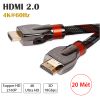 Cáp HDMI 2.0 4K Ultra HD 3 mét | 5 mét | 10 mét | 15 mét | 20 mét Z-TEK