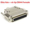 Đầu hàn vỏ ốp DB44 Male Đầu hàn vỏ ốp DB44 Female