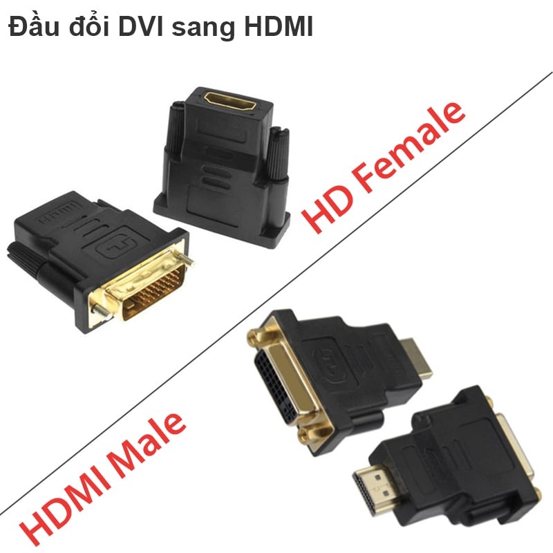 Đầu chuyển đổi DVI 24+1 to HDMI chuyển 2 chiều tín hiệu DVI sang HDMI và HDMI sang DVI