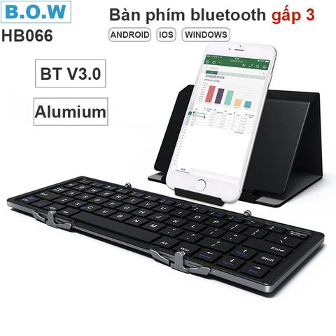 Bàn phím không dây bluetooth gấp gọn vỏ nhôm cho Smartphone/Máy tính bảng BOW HB066