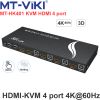 HDMI KVM 4 cổng - KVM HDMI 4 port V2.0 4K60Hz MT-VIKI MT-HK401