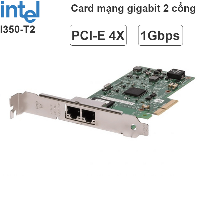 Card mạng Server PCI-E 4X 2 port RJ45 gigabit Intel I350-T2