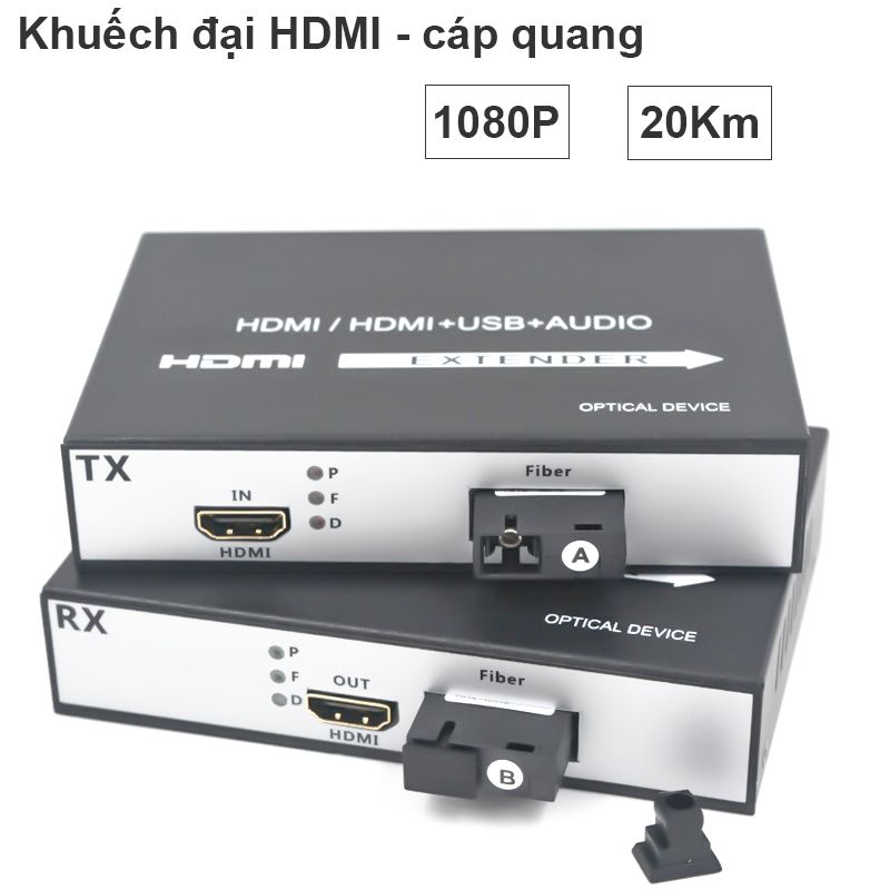 Bộ khuếch đại kéo dài tín hiệu HDMI qua cáp quang full HD1080P 20Km