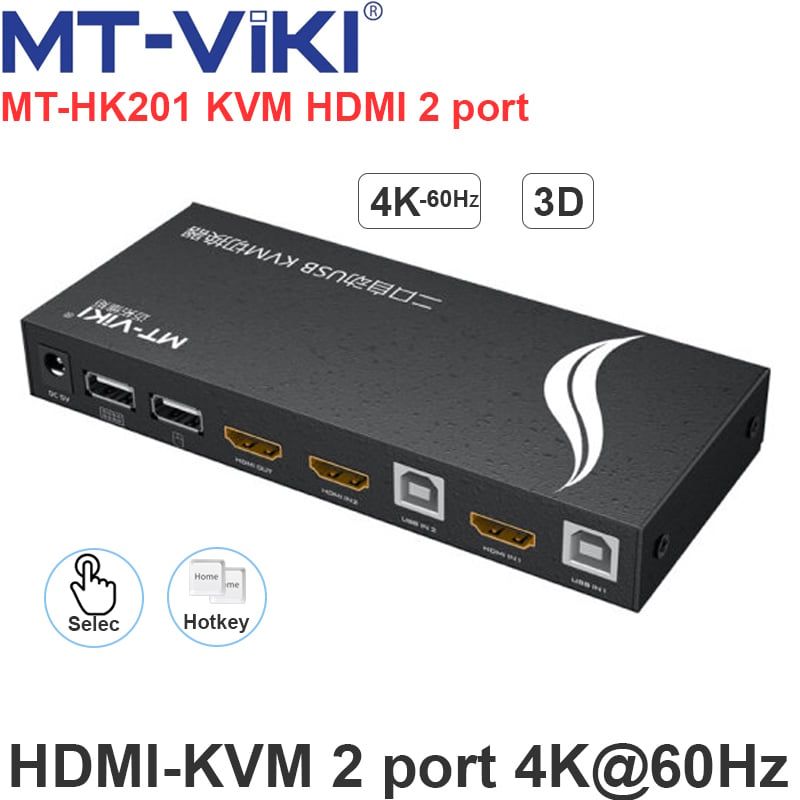 HDMI KVM 2 cổng - KVM HDMI 2 port V2.0 4K60Hz MT-VIKI MT-HK201