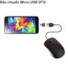 Đầu cắm USB micro OTG siêu nhỏ cắm USB flash Chuột Bàn phím cho Smartphone Tablet