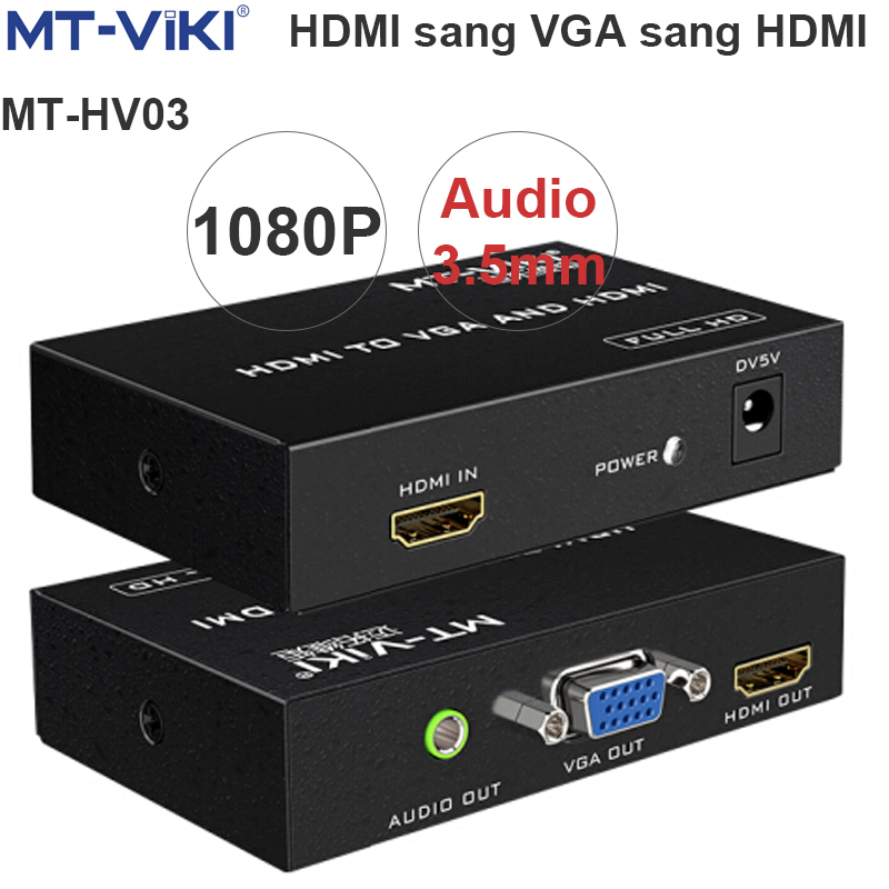 Bộ chuyển đổi HDMI to VGA+HDMI+ Audio MT-HV03- chính hãng MT-VIKI