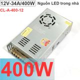  Nguồn LED 12V-34A 400W cho Camera Bảng điện tử LED Biển quảng cáo Changylian CL-A-400-12 