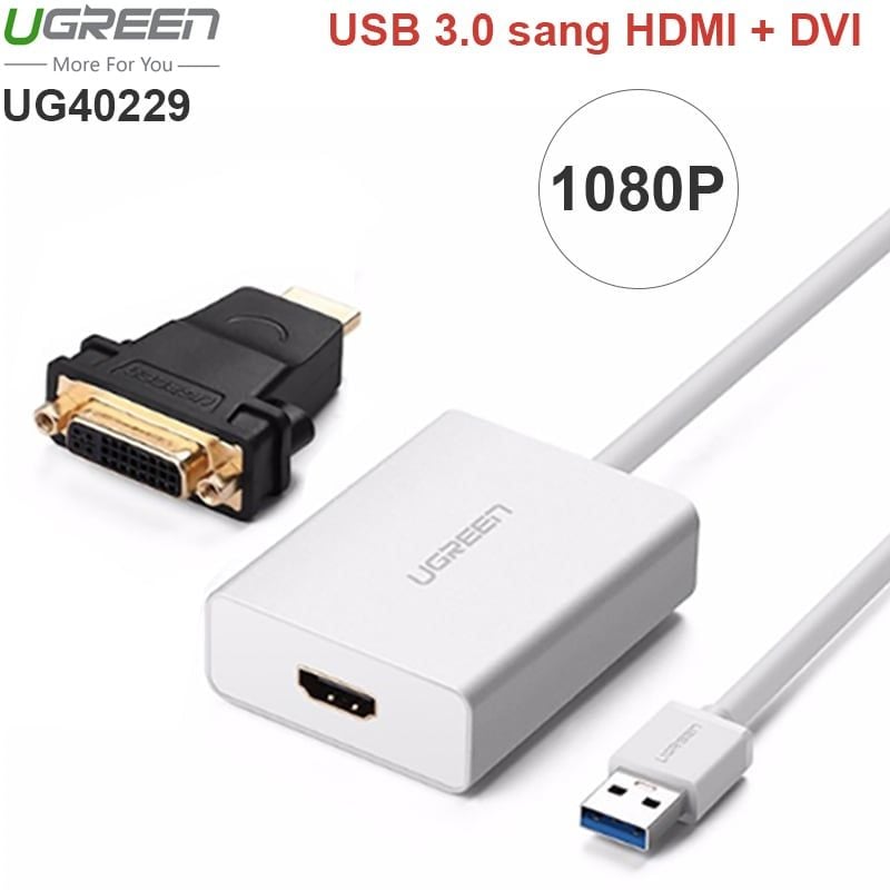 USB 3.0 sang HDMI DVI 1080P Ugreen 40229 USB 3.0 to DVI to HDMI