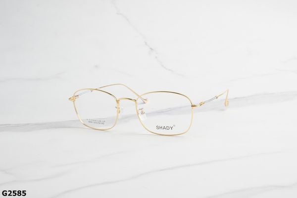 G2585 gọng kính chính hãng Shady, top gọng đẹp, gọng thời trang, gọng nam nữ unisex, gọng kính cận, gọng kính giả cận chống bụi, kiểu dáng vuông