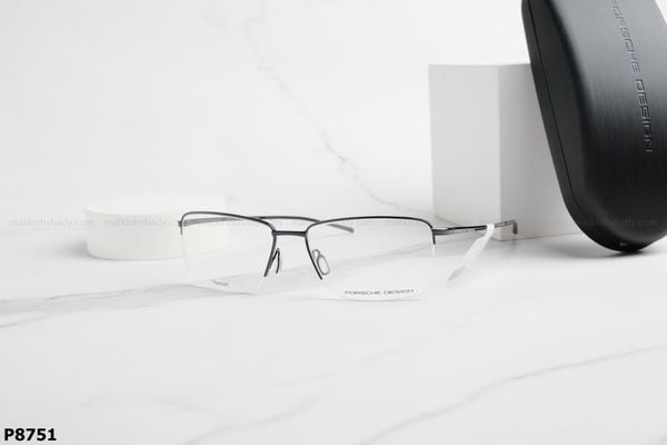 P8751, Gọng chính hãng Porsche Design, top gọng đẹp, gọng thời trang, gọng nam nữ unisex, gọng kính cận, gọng kính giả cận chống bụi, kiểu dáng vuông nửa viền