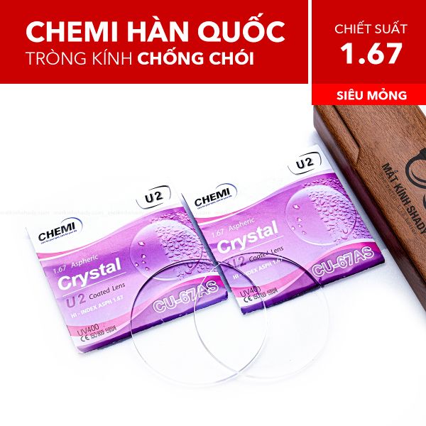 Tròng Kính Siêu Mỏng Chống Chói Chemi 1.67 U2