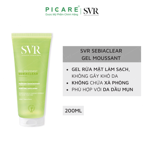 Gel Rửa Mặt Dành Cho Da Dầu SVR Sebiaclear Gel Moussant 200ml