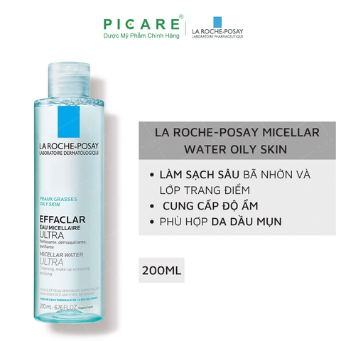 Nước Tẩy Trang & Làm Sạch Sâu Dành Cho Da Dầu Nhạy Cảm La Roche-Posay Effaclar Micellar Water 200ml