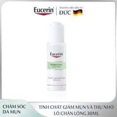 Tinh Chất Thu Nhỏ Lỗ Chân Lông Eucerin Poreless Solution Pore Minimizer Serum 30ml – 66882