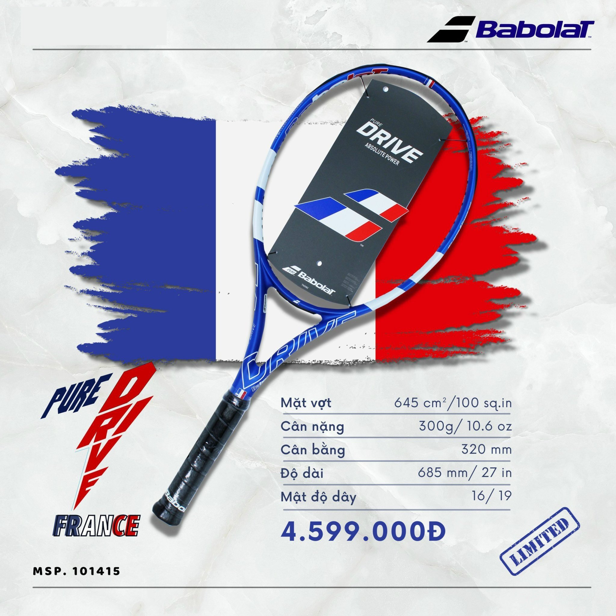 VỢT TENNIS BABOLAT PURE DRIVE FRANCE 300G CỜ PHÁP – THỂ THAO PHƯỢNG SPORT