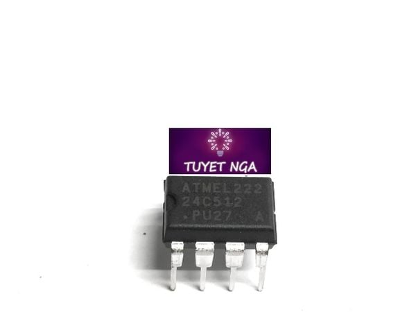 24C512 – ĐIỆN TỬ TUYẾT NGA