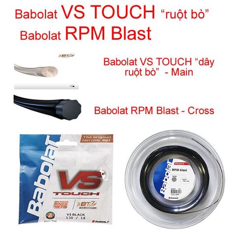 Dây phối : Babolat RPM Blast 17 + VS Touch (281034)