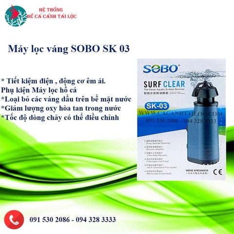 Lọc váng Sobo SK 03