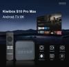 TV Box Kiwi S10 Pro Max – Nâng tầm trải nghiệm giải trí tại gia