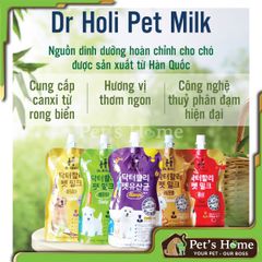 Sữa Dr. Holi sữa tươi ít béo, dễ hấp thu, giảm mùi hôi phân cho chó mèo Hàn Quốc túi 180ml