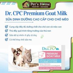 Sữa Dr CPC Premium Goat Milk sữa dê kích thích ăn uống cho chó mèo Mỹ hộp 200g