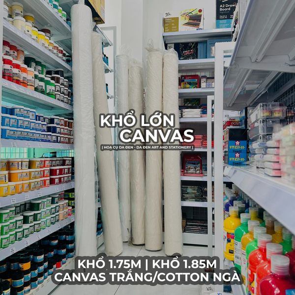 [DA ĐEN] Canvas Khổ Lớn 1,75m ~ 1,85m