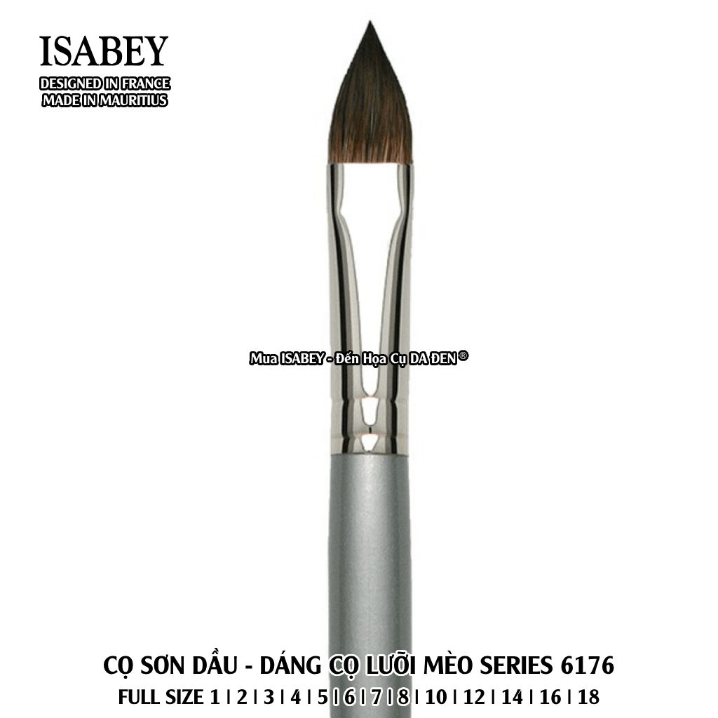[DA ĐEN] Cọ Sơn Dầu Cao Cấp Lông Chồn Siberian - Dáng Cọ Lưỡi Mèo Series 6176 của Isabey