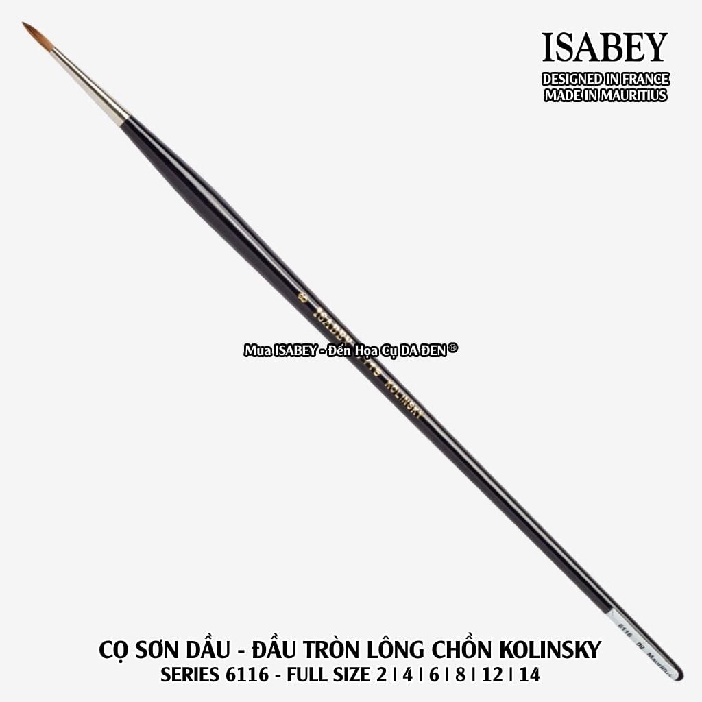 [DA ĐEN] Cọ Sơn Dầu Cao Cấp Lông Chồn Kolinsky Đầu Tròn Series 6116 của Isabey