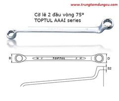 Cờ lê 2 đầu vòng 75độ TOPTUL AAAIE507