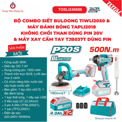BỘ COMBO SIẾT BULOONG TIWLI2050 & MÁY ĐÁNH BÓNG TAPLI2018 KHÔNG CHỔI THAN DÙNG PIN 20V & MÁY XAY CẦM TAY TJB037T DÙNG PIN TOTAL TOSLI240686