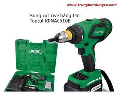 Súng rút rive bằng pin 18V Toptul KPNA0510E