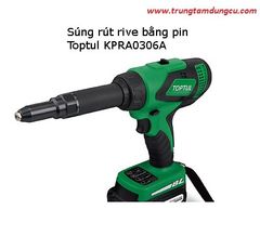 Súng rút rive bằng Pin TOPTUL KPRA0306A