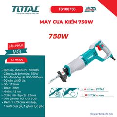 MÁY CƯA KIẾM 750W TOTAL TS100756