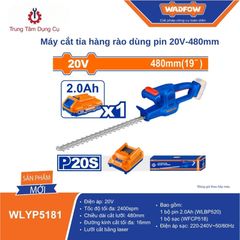 Máy cắt tỉa hàng rào dùng pin 20V-480mm WADFOW WLYP5181