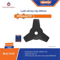Lưỡi cắt bụi cây 255mm WADFOW WJC1410