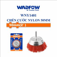 Chén cước nylon 50mm Wadfow WNY1401