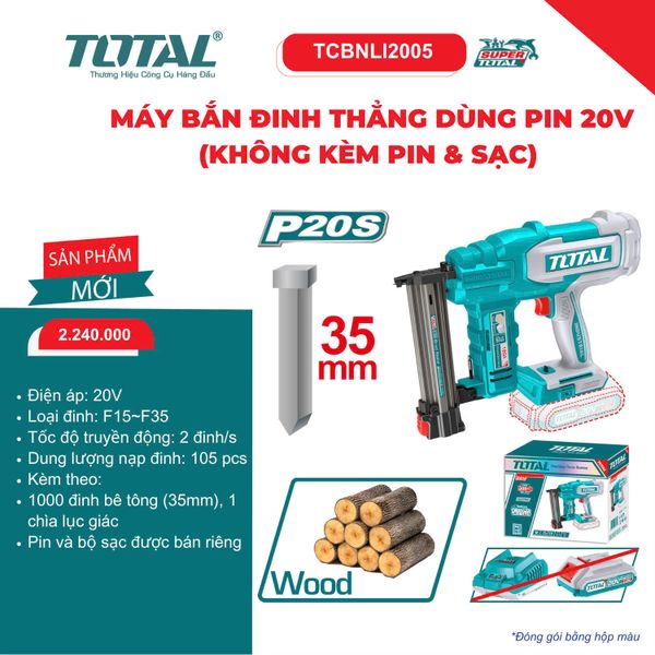 MÁY BẮN ĐINH THẲNG DÙNG PIN 20Vν (KHÔNG KÈM PIN & SẠC) TOTAL TCBNLI2005