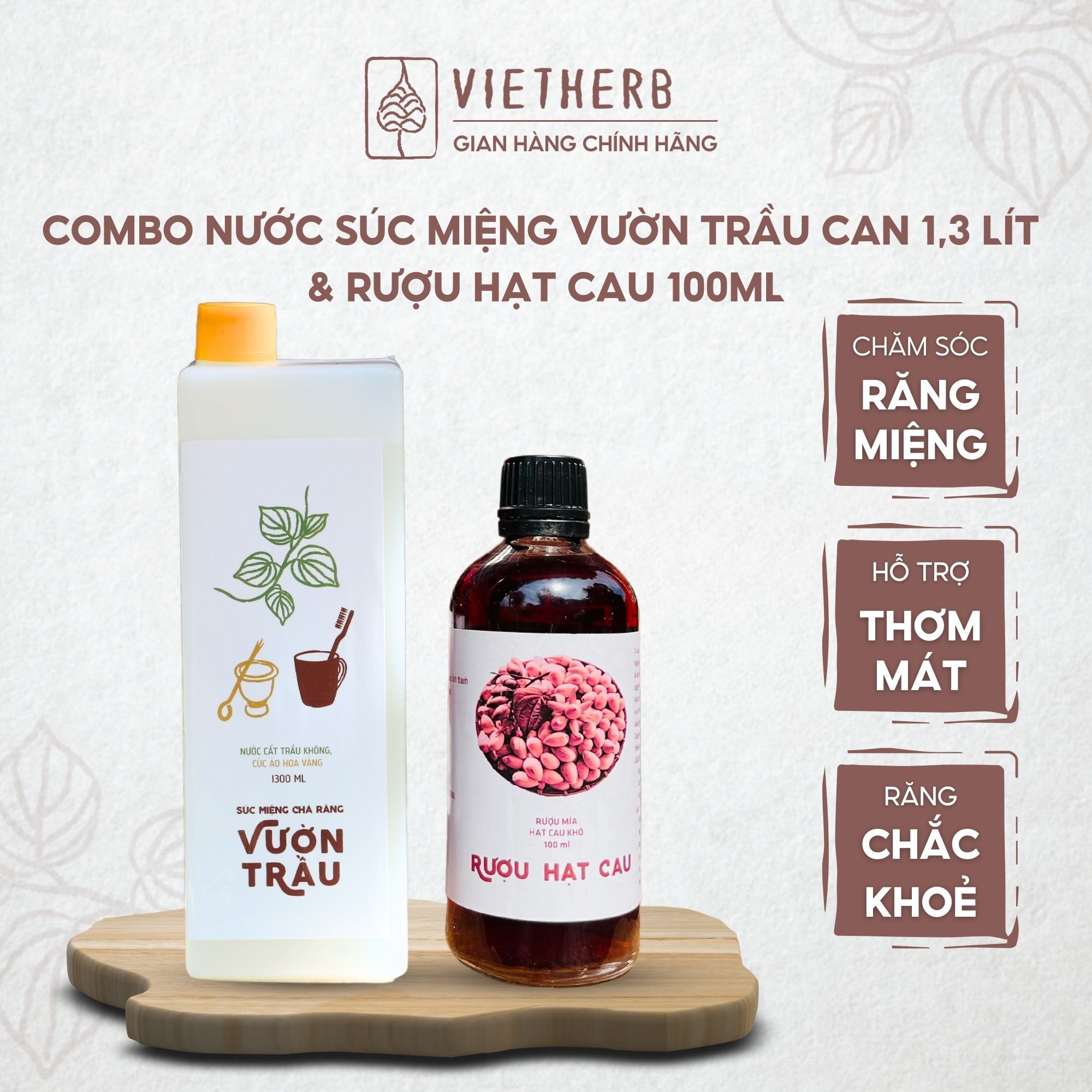 LỜI THƠM THẢO - Nước súc miệng chà răng Vườn Trầu 1.3L và Rượu hạt cau