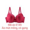 Đồ Lót Nữ Đẹp, Áo Ngực Phối Ren Mút Mỏng Có Gọng E145- 60- Thương Hiệu 12h