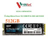  Ổ cứng Silicon Power M.2 2280 Gen 3x4 PCIe SSD A60 512GB - Hàng Chính Hãng 