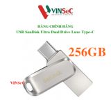  SanDisk Ultra Dual Drive Luxe USB 256GB Type-CTM Flash Drive ( DDC4 ) Hàng Chính Hãng 